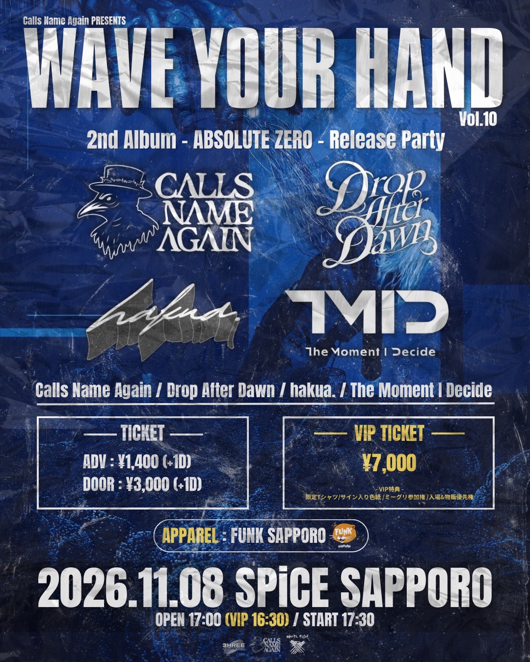 WAVE YOUR HAND vol.10 Calls Name Again 2nd Album -ABSOLUTE ZERO- Release Party